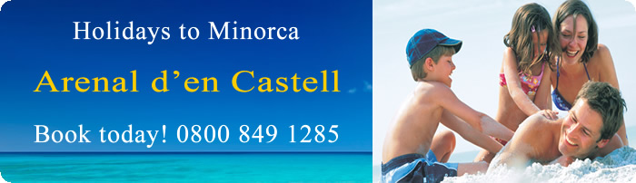 Holidays to Arenal d'en Castell